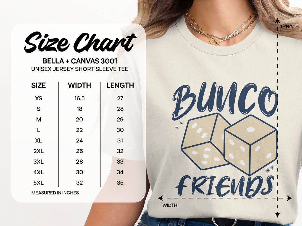 Bella + Canvas 3001 size chart for a unisex short sleeve tee with "Bunco Friends" graphic.