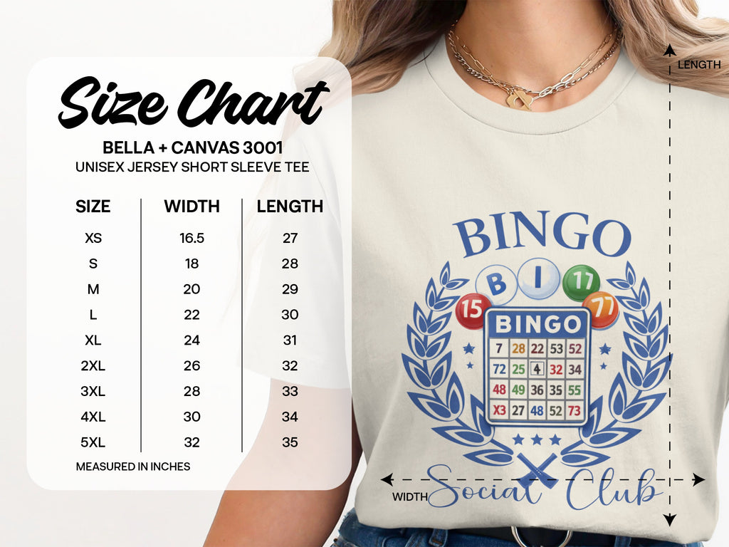 Bella + Canvas 3001 unisex tee size chart and bingo graphic.