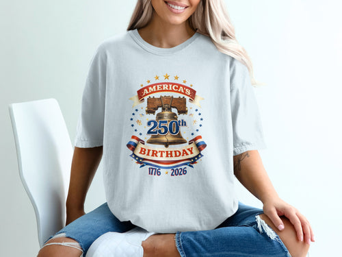 T-shirt with "America's 250th Birthday" text and a patriotic bell graphic.